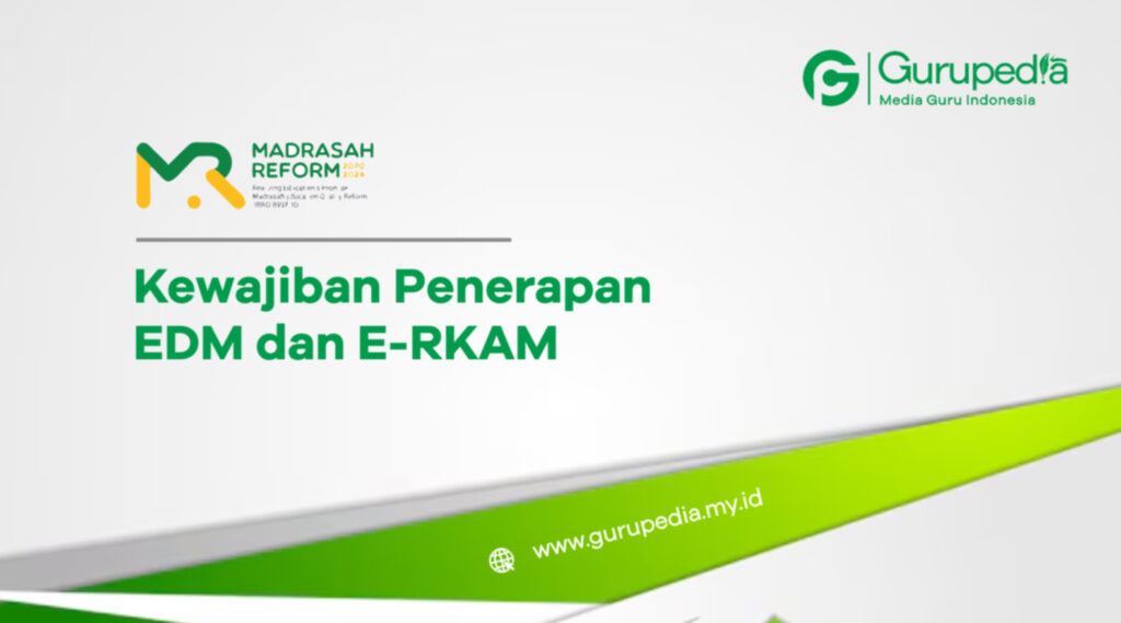 Kewajiban Penerapan EDM dan E-RKAM