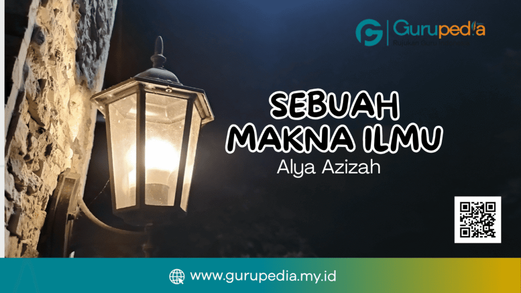 Sebuah Makna Ilmu