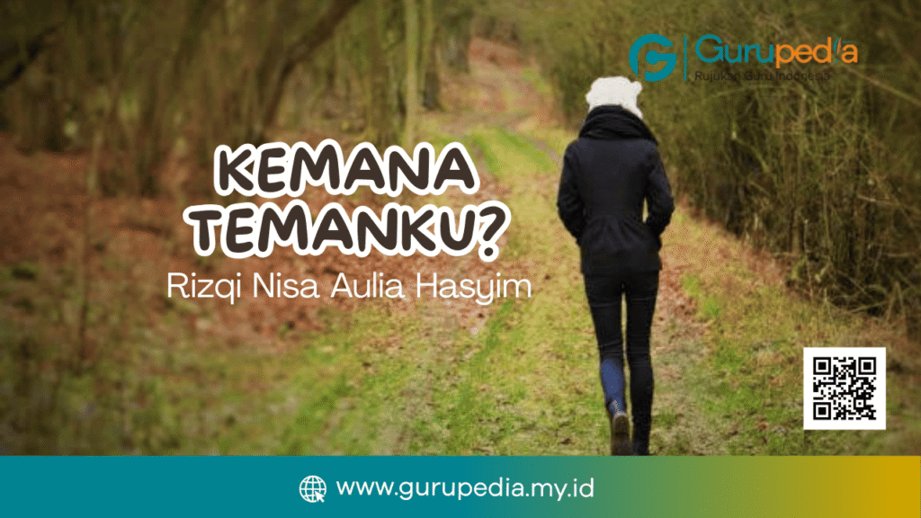 Kemana Temanku? Kemana Temanku?