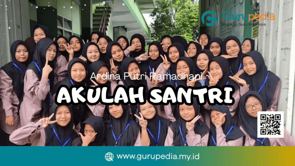 Akulah Santri
