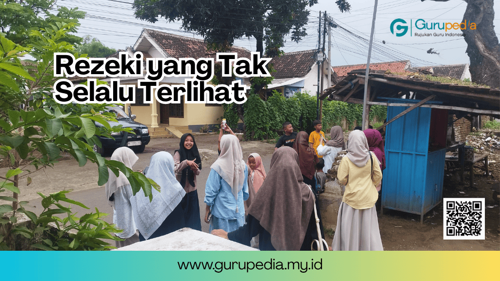 Rezeki yang Tak Selalu Terlihat Rezeki yang Tak Selalu Terlihat